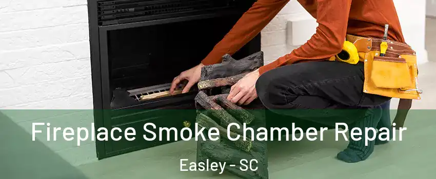  Fireplace Smoke Chamber Repair Easley - SC